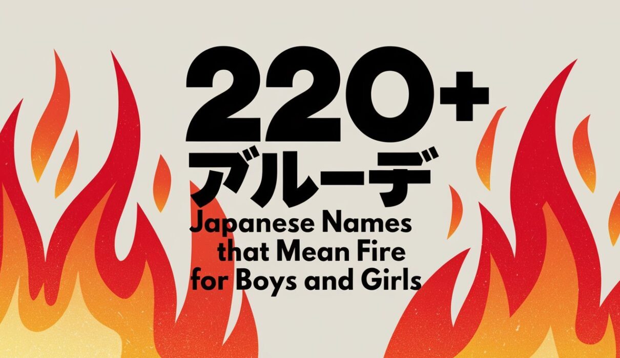 220+ Japanese Names that mean fire for boys and girls