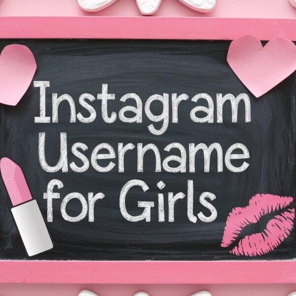 320+ Instagram username for girls