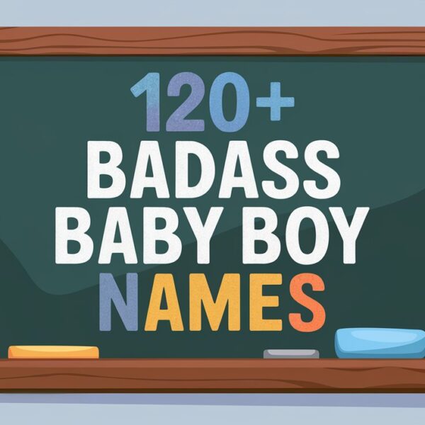 badass baby boy names