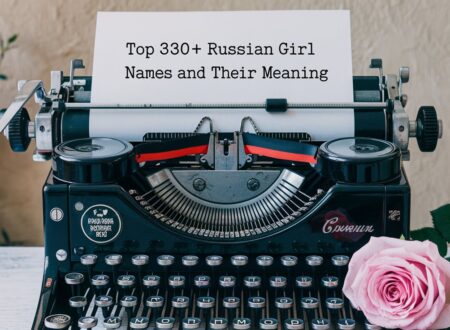 Russian Girl Names and Their Meaning