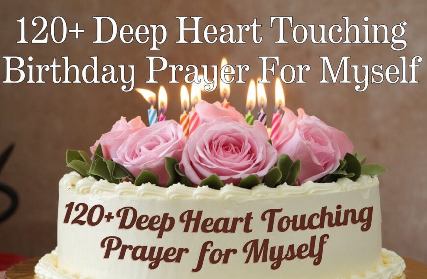 Deep Heart Touching Birthday Prayer For Myself